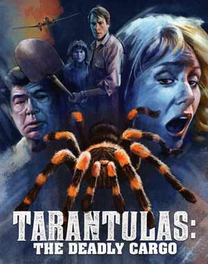 Tarantulas: The Deadly Cargo